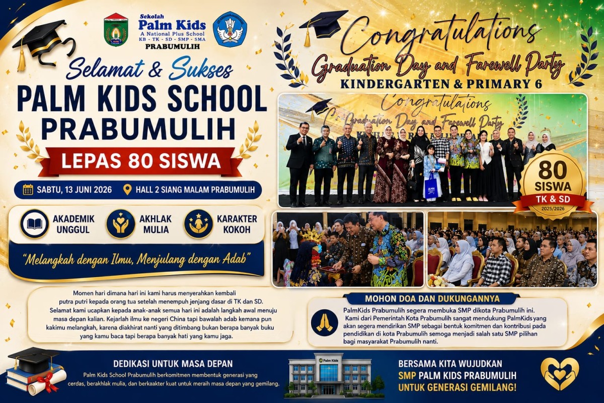 Palm Kids School Prabumulih Lepas 80 Siswa, Siapkan Generasi Berkarakter Menuju Masa Depan Gemilang